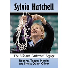 Sylvia Hatchell: The Life and Basketball Legacy 平裝版, McFarland & Company, 英文