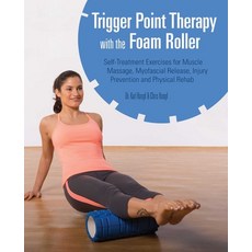 (英文圖書) Trigger Point Therapy with the Foam Roller: Self-Treatment Exercises for Muscle Massage Myof... 平裝版, Ulysses Press, 英文