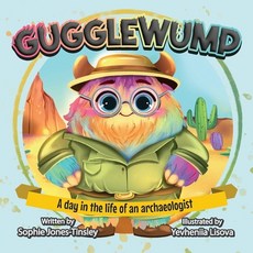 (英文圖書)Gugglewump: A day in the life of an archaeologist 平裝版, Just Bear with Us Productions, 英文