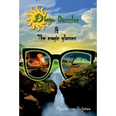 (英文圖書)Diego Dazzler & The magic glasses 平裝版, Createspace Independent Pub..., 英文