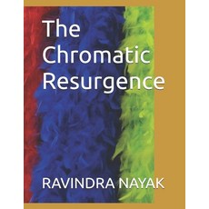 (英文圖書) The Chromatic Resurgence 平裝版, Independently Published, 英文