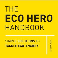 The Eco Hero Handbook: Simple Solutions to Tackle Eco-Anxiety 精裝版, Ivy Press, 英文