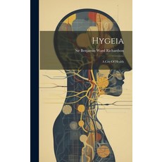 (英文圖書) Hygeia: A City Of Health 精裝版, Legare Street Press, 英文