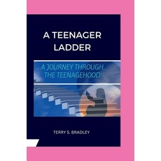 (英文圖書) A Teenager's Ladder: A Journey Through The Teenagehood 平裝版, Independently Published, 英文