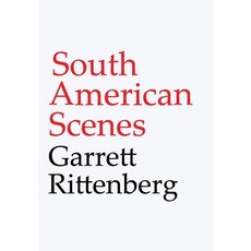 (英文圖書) South American Scenes 精裝版, Bowery Books, 英文