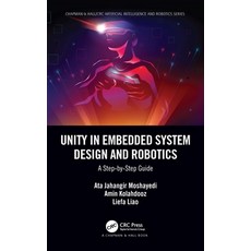 (英文圖書) Unity in Embedded System Design and Robotics: A Step-by-Step Guide 精裝版, CRC Press, 英文