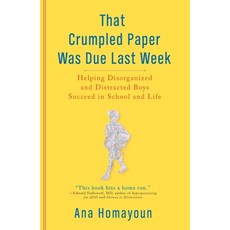 (英文圖書) That Crumpled Paper Was Due Last Week: Helping Disorganized and Distracted Boys Succeed in Sc... 平裝版, Tarcherperigee, 英文