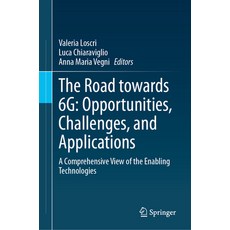 (英文圖書) The Road Towards 6g: Opportunities Challenges and Applications: A Comprehensive View of the... 精裝版, Springer, 英文