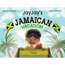 Jayjay's Jamaican Vacation 平裝版, Kebrina Robinson, 英文