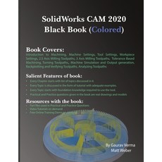 SolidWorks CAM 2020 Black Book (Colored) 平裝版, Cadcamcae Works, 英文