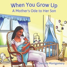 (英文圖書)When You Grow Up: A Mother's Ode to Her Son 平裝版, 2 Z Press LLC, 英文