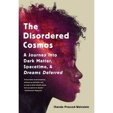 (英文圖書) The Disordered Cosmos: A Journey Into Dark Matter Spacetime and Dreams Deferred 平裝版, Bold Type Books, 英文