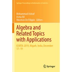 (英文圖書) Algebra and Related Topics with Applications: Icarta-2019 Aligarh India December 17-19 平裝版, Springer, 英文