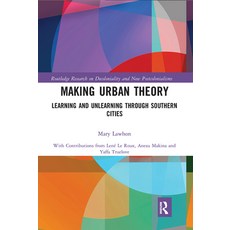 (英文圖書) Making Urban Theory: Learning and Unlearning Through Southern Cities 平裝版, Routledge, 英文