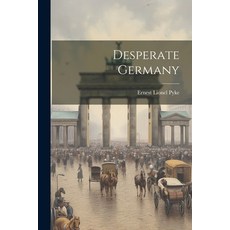 (英文圖書) Desperate Germany 平裝版, Legare Street Press, 英文