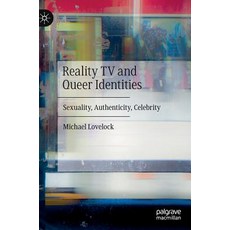 (英文圖書) Reality TV and Queer Identities: Sexuality Authenticity Celebrity 精裝版, Palgrave MacMillan, 英文