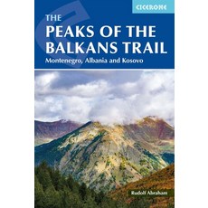 (英文圖書) The Peaks of the Balkans Trail: Montenegro Albania and Kosovo 平裝版, Cicerone Press, 英文