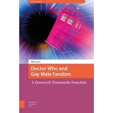(英文圖書) Doctor Who and Gay Male Fandom: A Queer(ed) Transmedia Franchise 精裝版, Amsterdam University Press, 英文