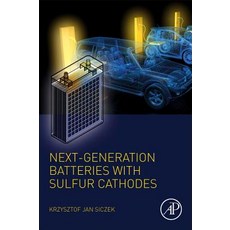 Next-Generation Batteries with Sulfur Cathodes 平裝版, Academic Press, 英文