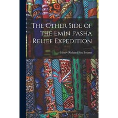 (英文圖書) The Other Side of the Emin Pasha Relief Expedition 平裝版, Legare Street Press, 英文