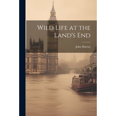 (英文圖書) Wild Life at the Land's End 平裝版, Legare Street Press, 英文