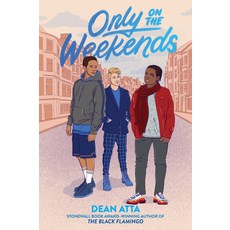 (英文圖書) Only on the Weekends 平裝版, Balzer & Bray/Harperteen, 英文