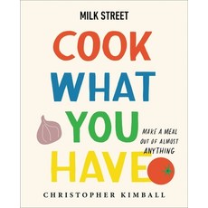 (英文圖書) Milk Street: Cook What You Have: Make a Meal Out of Almost Anything (a Cookbook) 精裝版, Voracious, 英文