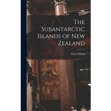 (英文圖書) The Subantarctic Islands of New Zealand 精裝版, Legare Street Press, 英文