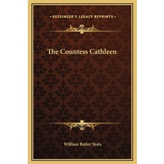 (英文圖書) The Countess Cathleen 精裝版, Kessinger Publishing, 英文