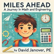 (英文圖書)Miles Ahead: A Journey in Math and Engineering 平裝版, Independently Published, 英文