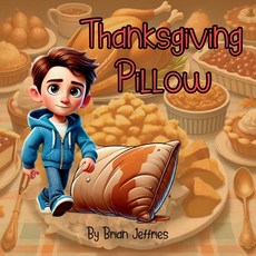 (英文圖書)Thanksgiving Pillow 平裝版, Lou Chassis Productions, 英文