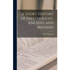 (英文圖書) A Short History of Freethought Ancient and Modern [microform] 精裝版, Legare Street Press, 英文