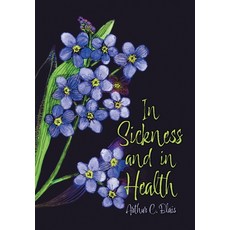 (英文圖書) In Sickness and in Health 精裝版, FriesenPress, 英文