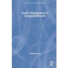 Casino Management in Integrated Resorts 精裝版, Routledge, 英文