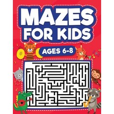 Mazes For Kids Ages 6-8: Maze Activity Book - 6 7 8 year olds - Children Maze Activity Workbook (G... 平裝版, Infinite Kids Press, 英文