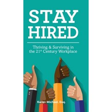 (英文圖書) Stay Hired: Thriving & Surviving in the 21st Century Workplace 精裝版, Stony Point Media, 英文