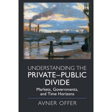 (英文圖書) Understanding the Private-Public Divide 精裝版, Cambridge University Press, 英文