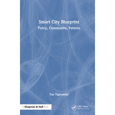 (英文圖書) Smart City Blueprint: Policy Community Futures 精裝版, CRC Press, 英文