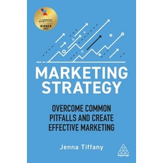 Marketing Strategy: Overcome Common Pitfalls and Create Effective Marketing 精裝版, Kogan Page, 英文