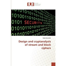 Design and cryptanalysis of stream and block ciphers 平裝版, Editions Universitaires Europeennes, 英文