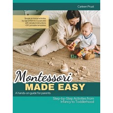 (英文圖書) Montessori Made Easy: Step-by-step Activities for Babies & Toddlers 平裝版, Independently Published, 英文