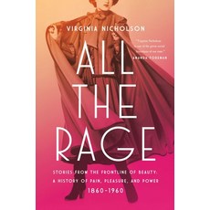 (英文圖書) All the Rage: Stories from the Frontline of Beauty: A History of Pain Pleasure and Power: 1... 精裝版, Pegasus Books, 英文
