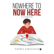 (英文圖書)Nowhere to Now Here: Set Your Mind Free 平裝版, Notion Press, 英文