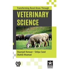 Transforming Rural Areas Through Veterinary Science 精裝版, Daya Pub. House, 英文
