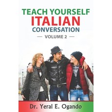 Teach Yourself Italian Conversation 平裝版, Christian Translation LLC, 英文