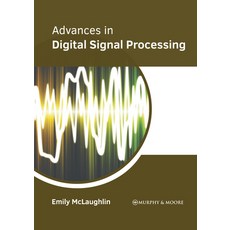 (英文圖書) Advances in Digital Signal Processing 精裝版, Murphy & Moore Publishing, 英文