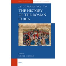 (英文圖書) A Companion to the History of the Roman Curia 精裝版, Brill, 英文