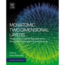 (英文圖書) Monatomic Two-Dimensional Layers: Modern Experimental Approaches for Structure Properties a... 平裝版, Elsevier, 英文