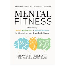 (英文圖書) Mental Fitness: Maximizing Mood Motivation & Mental Wellness by Optimizing the Brain-Body-B... 平裝版, Turner, 英文