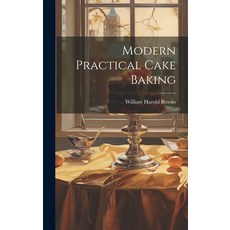(英文圖書) Modern Practical Cake Baking 精裝版, Legare Street Press, 英文